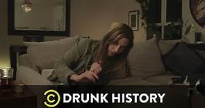 Drunk History - El lado borroso de la historia...