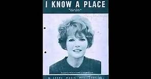 Petula Clark/Tony Hatch "I Know A Place" My Extended Version!