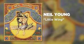 Neil Young - Little Wing (Official Audio)