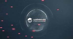 Discover the Luxembourg Stock Exchange and its unique offering