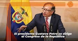 Discurso del presidente Gustavo Petro en la instalación del Congreso de la República