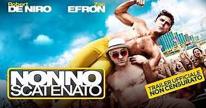 Nonno Scatenato (Robert De Niro, Zac Efron) - Trailer italiano ufficiale non censurato [HD]