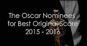 Oscar 2016: The Best Original Score of the Year (2015)