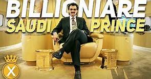The story of a Self-made billionaire - Prince Al Waleed Bin Talal