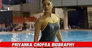 Priyanka Chopra Biography , Age, Lifestyle, Bf, Husband, Family, Networth 2023
