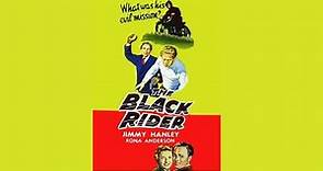 The Black Rider 1954 Crime Drama Science Fiction Full Length Movie