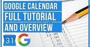 Google Calendar Full Tutorial From Start To Finish - How To Use Google Calendar