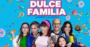 Dulce Familia - Trailer oficial