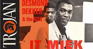 Desmond Dekker & The Aces 'It Miek' (official audio)