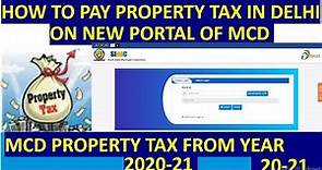 MCD Property Tax Online Payment in Delhi 2020 | SDMC Property Tax kaise bhare | how to pay house tax