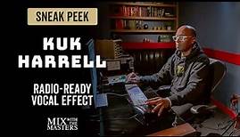 Radio-ready vocal effects with Kuk Harrell