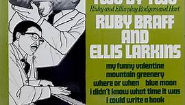 Ruby Braff And Ellis Larkins - Two By Two (Ruby And Ellis Play Rodgers And Hart)