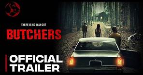 "BUTCHERS" - Official Trailer