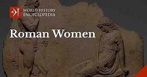 The Lives of Ancient Roman Women