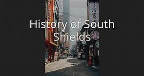 History of South Shields
