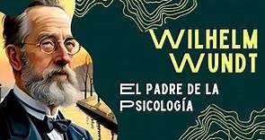 Wilhelm Wundt: El padre de la psicología | Biografía breve.