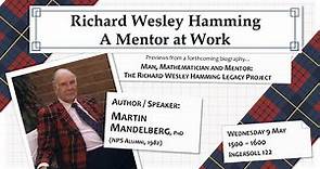 Richard Wesley Hamming: A Mentor at Work, 2018