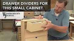 Tips for Adding Drawer Dividers | Small Cabinet Project