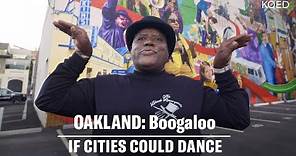 Oakland Boogaloo: The Funk Freestyle Dance that Defined the Town’s Culture | If Cities Could Dance