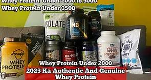 2023 Best Whey Protein Budget Wise Explained 1000 Rs To 4000 Rs
