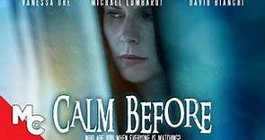 Calm Before | Full Movie | Psychological Thriller | Darby Camp | Michael Lombardi