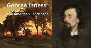 George Inness Paints the American Landscape