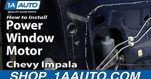 How to Replace Power Window Motor 03-05 Chevy Impala