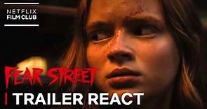 The Cast of FEAR STREET Reacts To The Official Trailer | Netflix