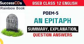 An Epitaph Summary, Explanation, Question Answers