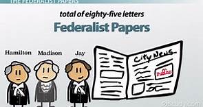 Federalist Papers | Summary, Authors & Impact