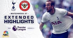 Tottenham Hotspur v. Brentford | PREMIER LEAGUE HIGHLIGHTS | 5/20/2023 | NBC Sports