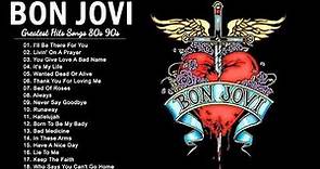The Best Of Bon Jovi - Bon Jovi Greatest Hits Full Album