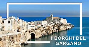 I borghi del Gargano da non perdere in Puglia