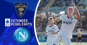 Lecce vs. Napoli : Extended Highlights | Serie A | CBS Sports Golazo