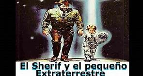 El Sheriff Y El Pequeño Extraterrestre - Bud Spencer y Cary Guffey (Español Castellano)