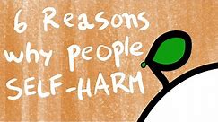 6 Reasons Why People Self Harm (understand and how you can help)