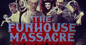 The Funhouse Massacre Official Trailer [HD] 2015