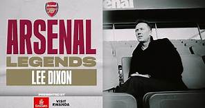 Full Documentary | Lee Dixon | Arsenal Legends