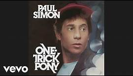 Paul Simon - One-Trick Pony (Official Audio)