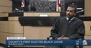 Palm Beach County's first elected judge rules on faith, family and community