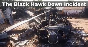 3rd October 1993: The Black Hawk Down incident during the Battle of Mogadishu