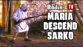 Les Bodin's : Maria a descendu Sarko !