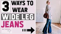 3 Ways to Wear Wide Leg or Flared Jeans