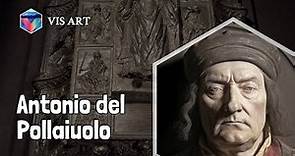 Who is Antonio del Pollaiuolo｜Artist Biography｜VISART