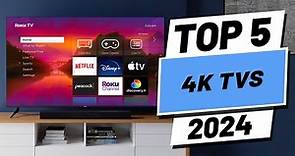 Top 5 BEST 4K TVs in [2024]