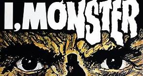 Official Trailer - I, MONSTER (1971, Christopher Lee, Peter Chushing, Mike Raven)