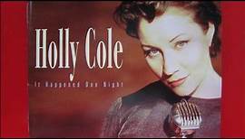 Holly Cole - Make It Go Away
