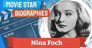 Movie Star Biography~Nina Foch