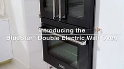 BlueStar's Double Electric Wall Oven