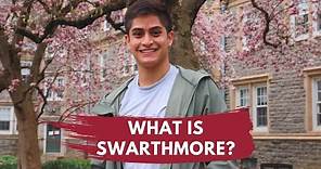 What is Swarthmore?